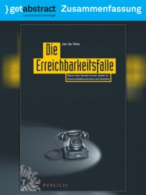 cover image of Die Erreichbarkeitsfalle (Zusammenfassung)